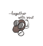 ... together with you！（個別スタンプ：3）