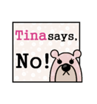 Tina Says（個別スタンプ：3）