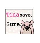 Tina Says（個別スタンプ：5）