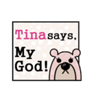 Tina Says（個別スタンプ：10）