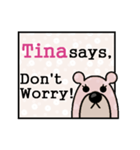 Tina Says（個別スタンプ：11）