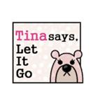 Tina Says（個別スタンプ：14）