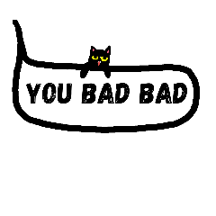 [LINEスタンプ] You bad bad！